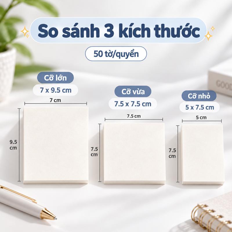 Sét 50 Tờ Giấy Note Giấy Ghi Chú Trong Suốt Kích Thước 7x9.5cm, 7.5x7.5cm, 5x7.5cm