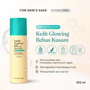 For Skin's Sake FSS Lactic Acid Gel 10% with Alpha Arbutin Exfoliating and Multiway Toner AHA Serum AHA Masker AHA 3in1 AHA Eksfoliating Brightening untuk Kulit Kusam dan Tidak Merata Cerahkan Kulit Kusam dan Samarkan Noda Bekas Jerawat dan Kusam
