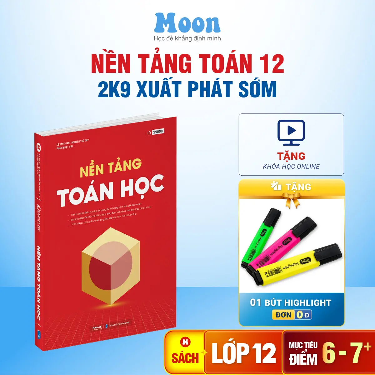 Sách nền tảng toán học cho học sinh xuất phát sớm toán 12 ôn thi THPT 2027 Moonbook