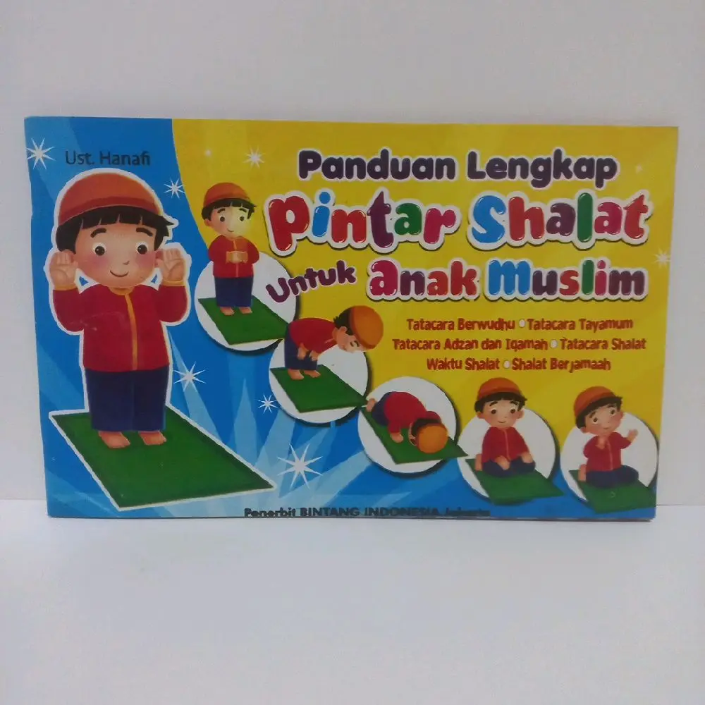 Buku Panduan Lengkap Pintar Shalat Untuk Anak Muslim