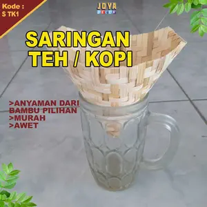 SARINGAN TEH / KOPI , SARINGAN FILTER KOPI ANYAMAN BAMBU / BAMBOO DRIP S TK1