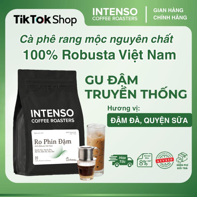 Cà Phê Nguyên Chất - Ro Phin Đậm | 100% Robusta Rang Đậm, Gu Truyền Thống - Intenso Coffee Roasters