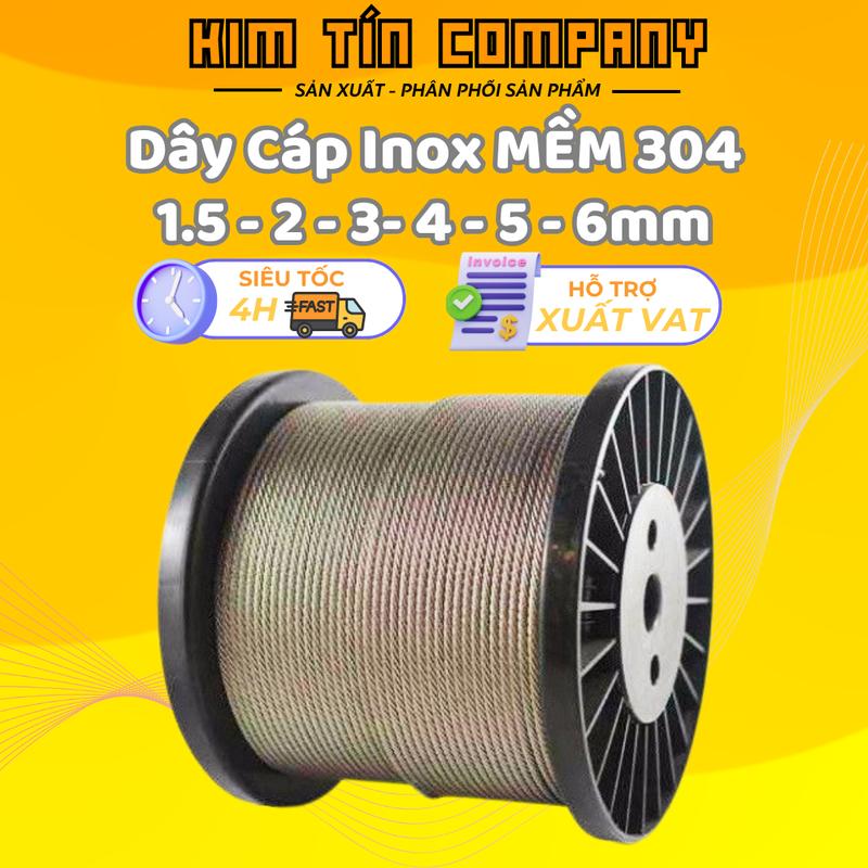 CÁP INOX MỀM 304 cuộn 10 - 20 - 30 - 50 - 100 mét cáp inox 304 - Kim Tín Comapany. cáp inox 1.5ly 2ly 3ly 4ly 5ly, 6ly
