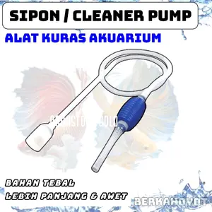 SIFON CLEANER PUMP ALAT PENGURAS AQUARIUM