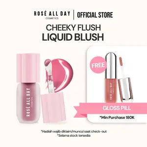 [NEW SHADES] Rosé All Day Cosmetics - Cheeky Flush Liquid Blush | Blush On Cair (Cream/Krim), Pigmanted & Long-Lasting dengan Tekstur Gel Serum Ringan dan Pigmentasi Medium Tahan Lama dan Tidak Mudah Luntur