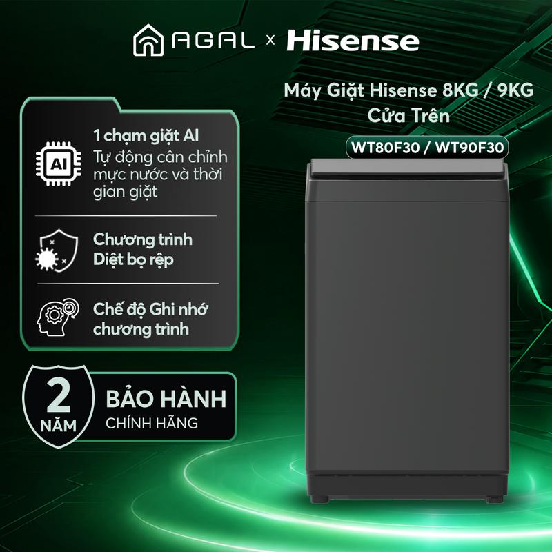 Máy Giặt Cửa Trên Hisense 8 Kg WT80F30 - 9 Kg WT90F30, Giặt Ai 1 Chạm Sạch Nhanh, Vận Hành Êm Ái