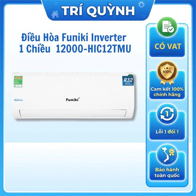 ĐIỀU HÒA FUNIKI 12000 1 CHIỀU TIẾT KIỆM ĐIỆN INVERTER MÃ HIC12TMU