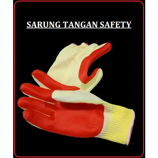 SARUNG TANGAN LAPIS KARET LATEX SAS KAOS TANGAN KARET TEBAL KERJA PROYEK / INDUSTRI SAFETY WORK GLOVES ANTI SLIP Baja Besi
