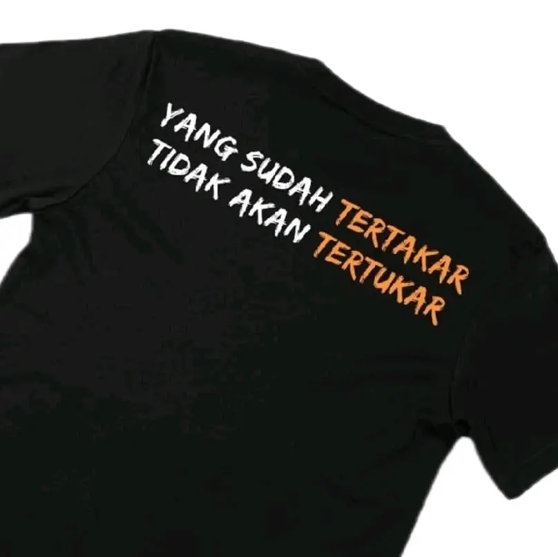 KAOS YANG SUDAH TERTAKAR TIDAK AKAN TERTUKAR  - Tshirt Katun Lembut dan Nyaman Terbaru