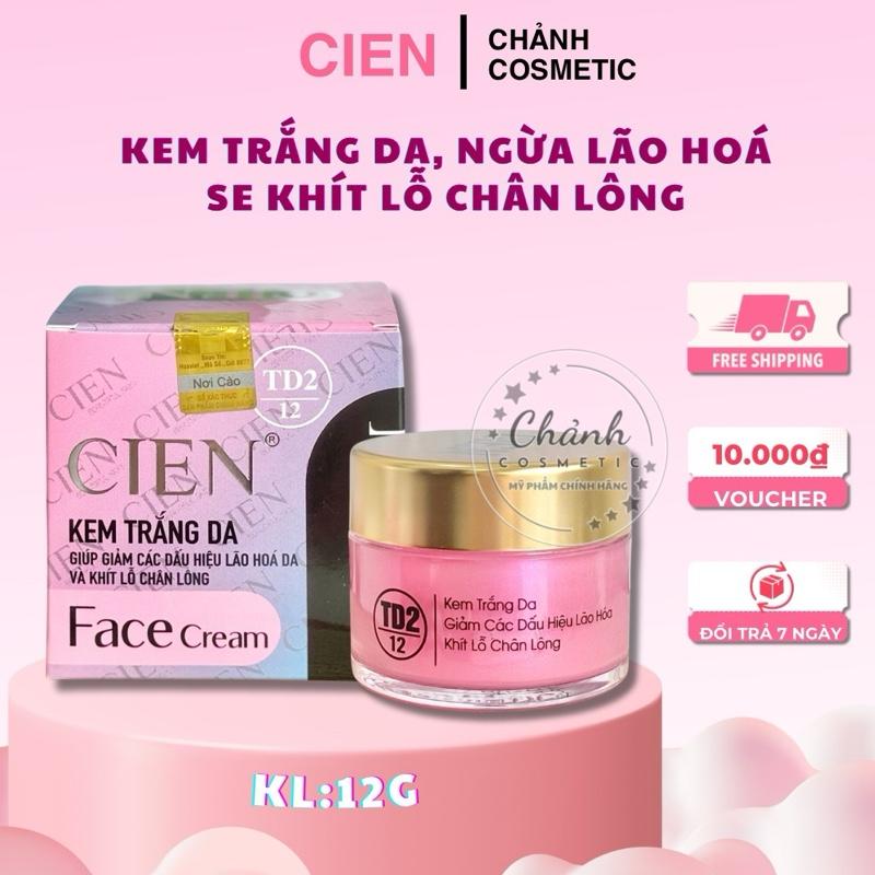Kem CIEN Dưỡng Trắng Da, Giúp Giảm Các Dấu Hiệu Lão Hoá, Se Khít Lỗ Chân Lông 12gam