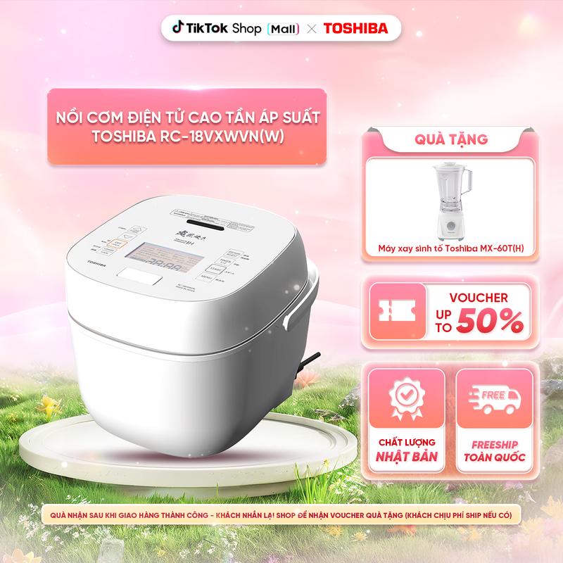 Nồi cơm điện cao tần áp suất chân không TOSHIBA RC-18VXWVN(W) - Nấu Cơm - Cooker