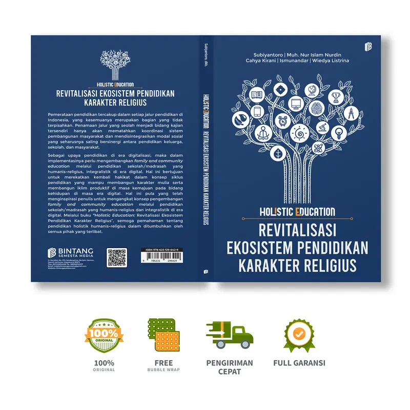 Holistic Education : Revitalisasi Ekosistem Pendidikan Karakter Religius - Subiyantoro, dkk.