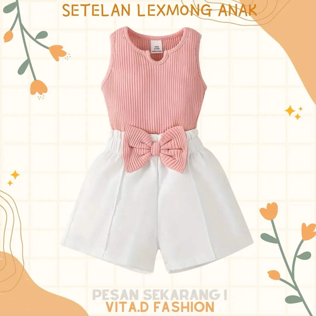 ￼SETELAN ANAK BAJU ANAK LEXMONG/TENK TOP 1-6 TAHUN FASHION