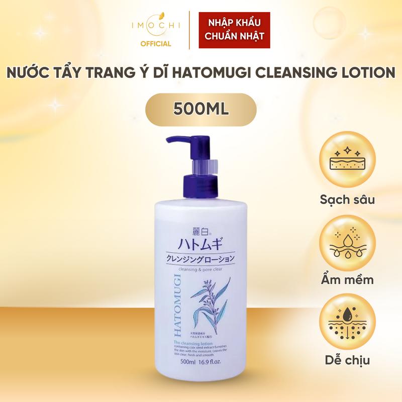 Nước Tẩy Trang Ý Dĩ Hatomugi Cleansing Lotion Nhật Bản Làm Sạch Bụi Bẩn Da Ẩm Mềm Dễ Chịu 500ml