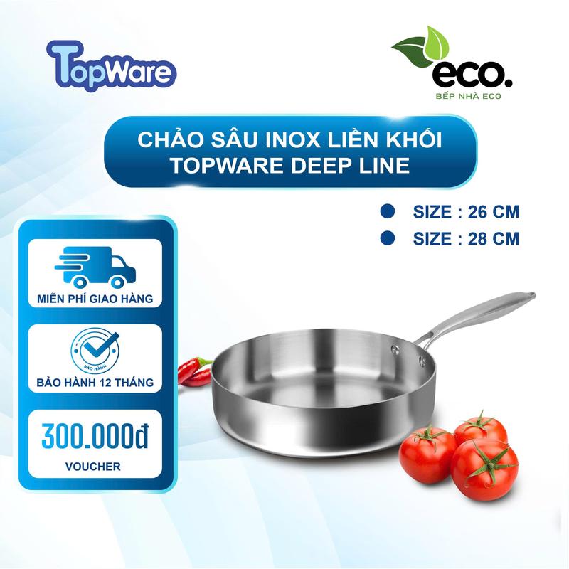 Chảo Sâu Inox Liền Khối Topware Deep Line - Dùng Cho Mọi Bếp