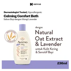 AVEENO BABY Calming Comfort Bath 236 ml - Sabun & Sampo Bayi Cair Pelembab Kulit Kering dan Sensitif
