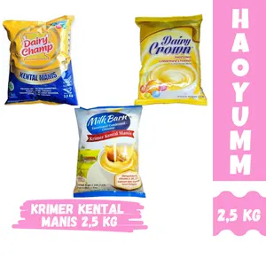 [EXPIRED MARET 2027] Haoyumm Krimer Kental Manis Dairy Champ Milk Barn Dairy Crown 2,5Kg (Satuan)