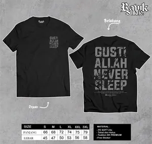Kaos Gusti Allah Never Sleep semi cotton Tebal Doble soft free Stickerr