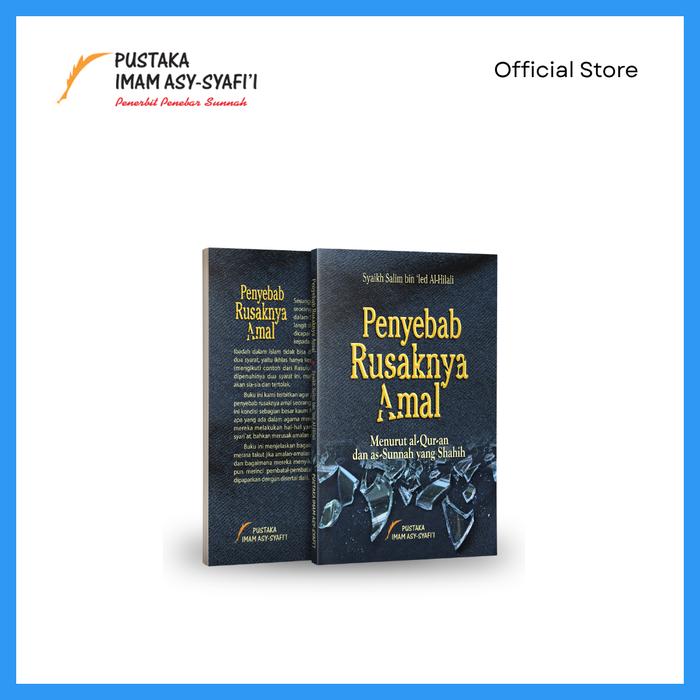 Gambar Buku Penyebab Rusaknya Amal - Pustaka Imam Syafii dari pustakaimamsyafii Kota Administrasi Jakarta Timur Tokopedia