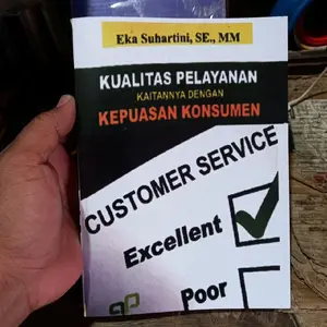 Buku KUALITAS PELAYANAN Kaitannya Dengan KEPUASAN KOMSUMEN karangan Eka Suhartini