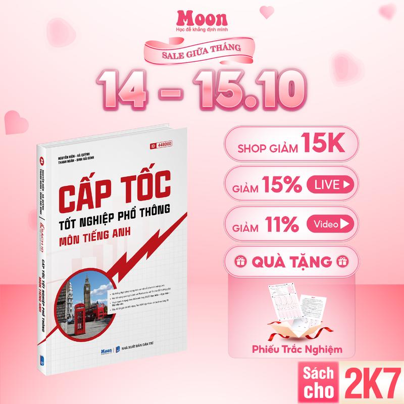 Sách cấp tốc tiếng anh ôn thi tốt nghiệp THPT - lấy gốc tiếng anh Moonbook