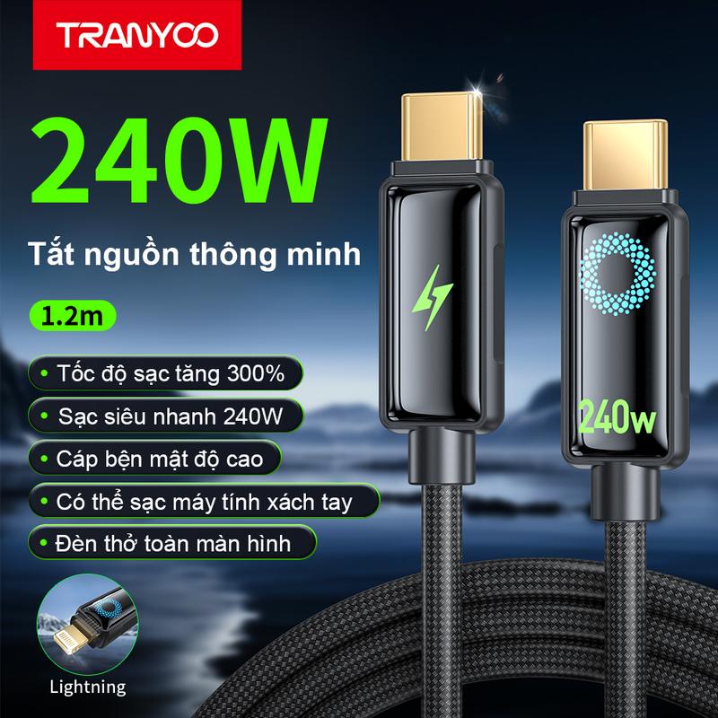 [TRANYOO] Cáp Sạc Nhanh 240W Tranyoo CC-9/ CL-9 Type-C Tự Động Ngắt Sạc Dây Bện 1.2m, Chip E-Marker, Đèn LED chuyển màu, Hợp Kim Kẽm Siêu Bền cáp type c cáp sạc nhanh