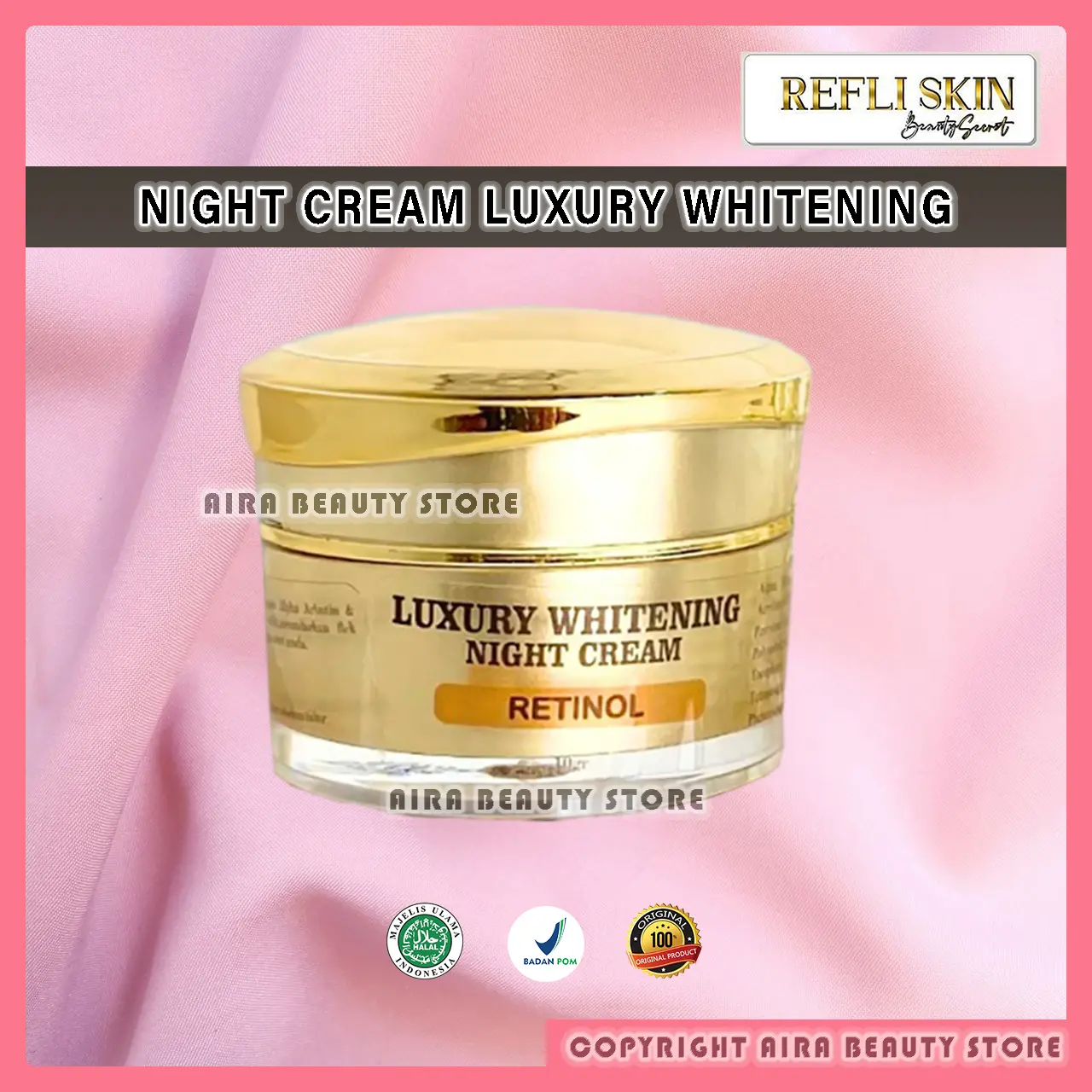 REFLISKIN LUXURY NIGHT CREAM ORIGINAL Pencerah KULIT WAJAH SUSAH PUTIH
