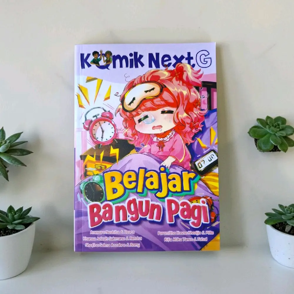 KOMIK ANAK / BELAJAR BANGUN PAGI / NEXT G