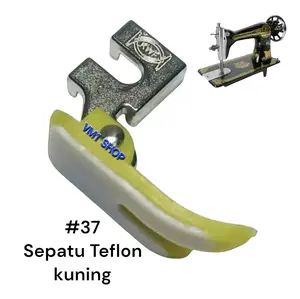 SEPATU TEFLON ( P/N 37 ) MESIN JAHIT BUTTERFLY / SINGER