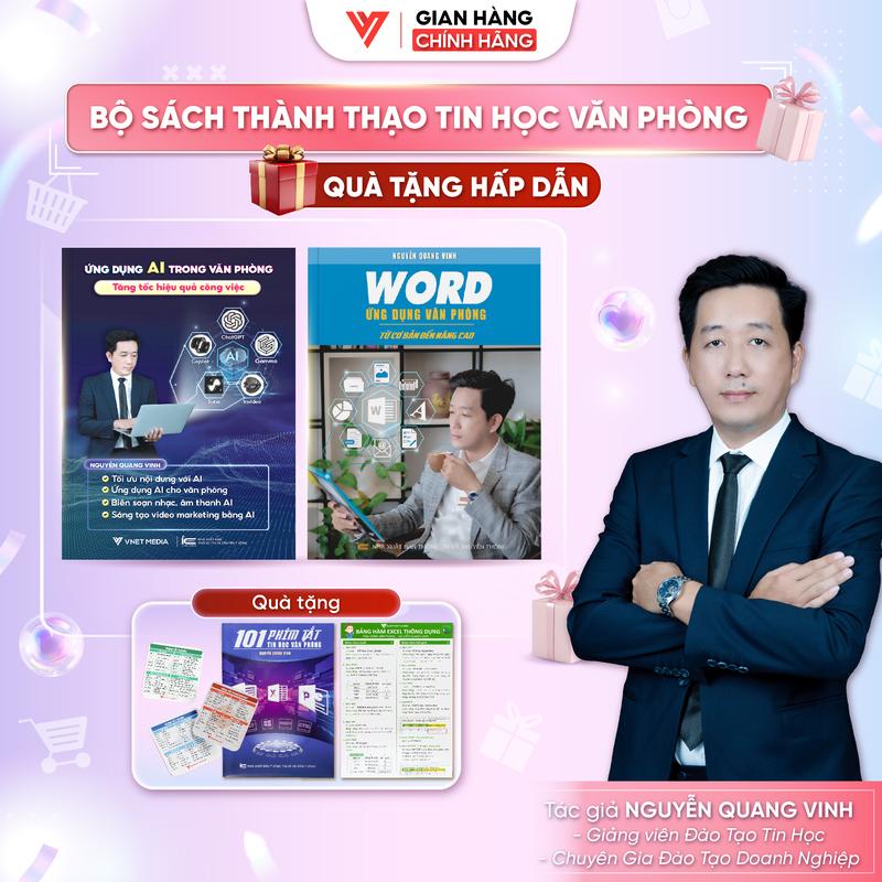 Combo 2 Sách Ứng Dụng AI Và Word - Ứng Dụng Văn Phòng Từ Cơ Bản Đến Nâng Cao - Nguyễn Quang Vinh - Tặng Bảng Hàm Excel + Sách 101 Phím Tắt + Nhãn Dán