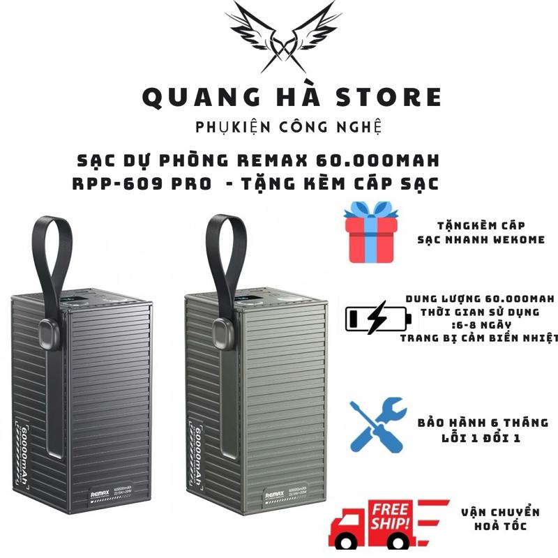   Hàng mới về  Pin sạc dự phòng  chính hãng Remax RPP609 Pro 60000mAh sạc nhanh QC 22.5w PD 20W - Đèn Pin siêu sáng container 
