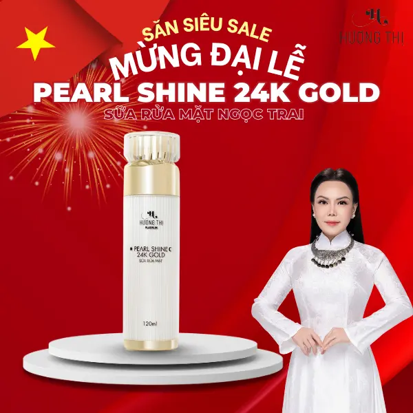 Sữa rửa mặt cấp ẩm trẻ hóa PEARL SHINE 24K GOLD cao cấp Hương Thị 120ml