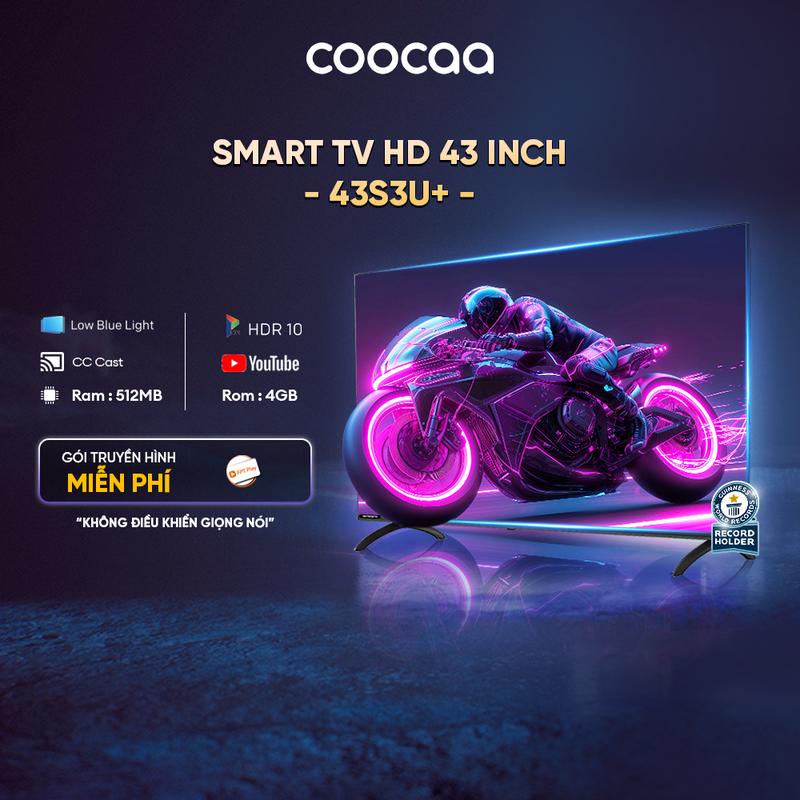   Deal Livestream  Tivi thông minh Coocaa Smart Tivi Full HD Coocaa 43 inch - Model 43S3U+ - RAM 512MB ROM 4GB- Truy cập Youtube - Trình duyệt Website - CC Cast - Không điều khiển giọng nói - Không có kết nối Bluetooth 