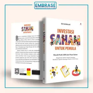 Buku Investasi Saham Untuk Pemula : Meraih Profit 100% Dari Pasar Saham / Edi Sudrajat - Embrase