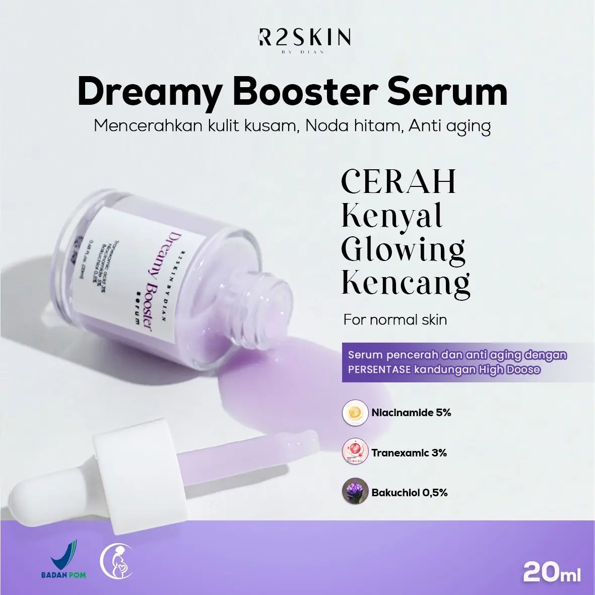 [R2SKIN] Dreamy Booster Brightening dengan Tranexamic 3%, Niacinamide 5%, dan Bakuchiol 0,5% untuk Mencerahkan - serum pencerah wajah
