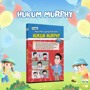Hukum Murphy: Komik Pendidikan Anak Usia 5–15 Tahun untuk Mengembangkan Kecerdasan Emosional dan Sosial