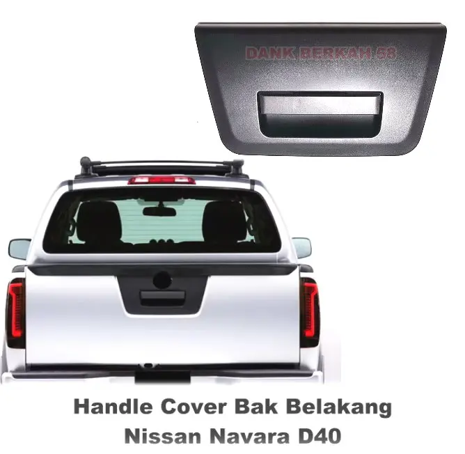Handle Cover Bak Belakang Nissan Navara D40