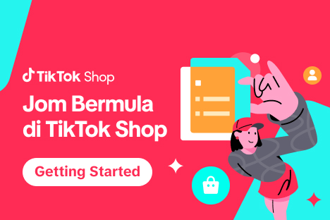 Jom Bermula di TikTok Shop