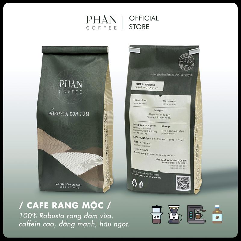 Cà phê ROBUSTA KON TUM nguyên chất rang mộc vị đắng đậm thơm nồng pha phin pha máy - Phan Coffee