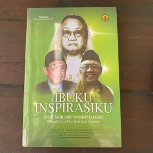 Biografi Nyai Solichah Wahid Hasyim - Ibuku Inspirasiku
