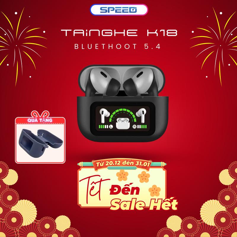    Phiên bản đặc biệt   Tai Nghe Bluethooth K18 tws speed .  Thế Hệ 6  Kết Nối 5.4 Phiên Bản  new  Nhét Tai Nghe Nhac Earphone Bảo hành 12 tháng 