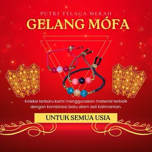 GELANG MOFA BY PUTRI TELAGA MERAH KALIMANTAN