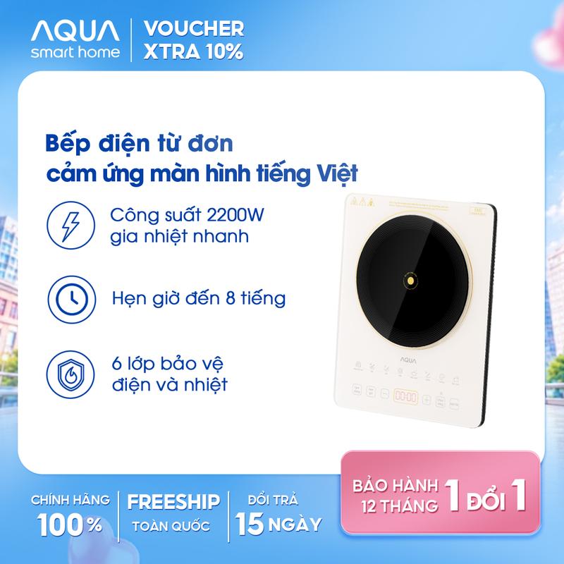 Bếp từ đơn AQUA ICT2201R 2200W, hẹn giờ 8 tiếng, 22 mức chỉnh nhiệt, màn hình tiếng Việt