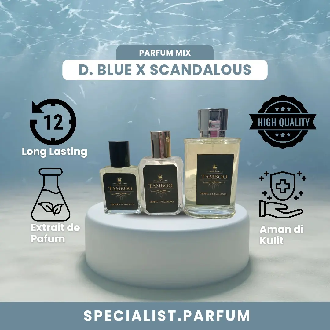 Parfum Mix D. Blue X Scandalous untuk Pria & Wanita dengan Bibit Refill  Wangi Perfume