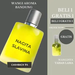 PROMO KHUSUS HARI INI BELI 1 GRATIS 1 PARFUM Nagita Slavina - PARFUM CEWEK TAHAN LAMA 24 JAM - PARFUM YANG SEDANG VIRAL