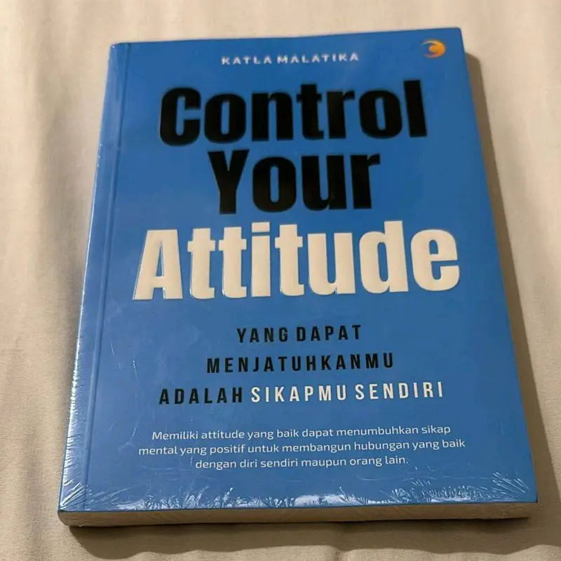 buku control your attitude, yang dapat menjatuhkan adalah sikapmu sendiri 1