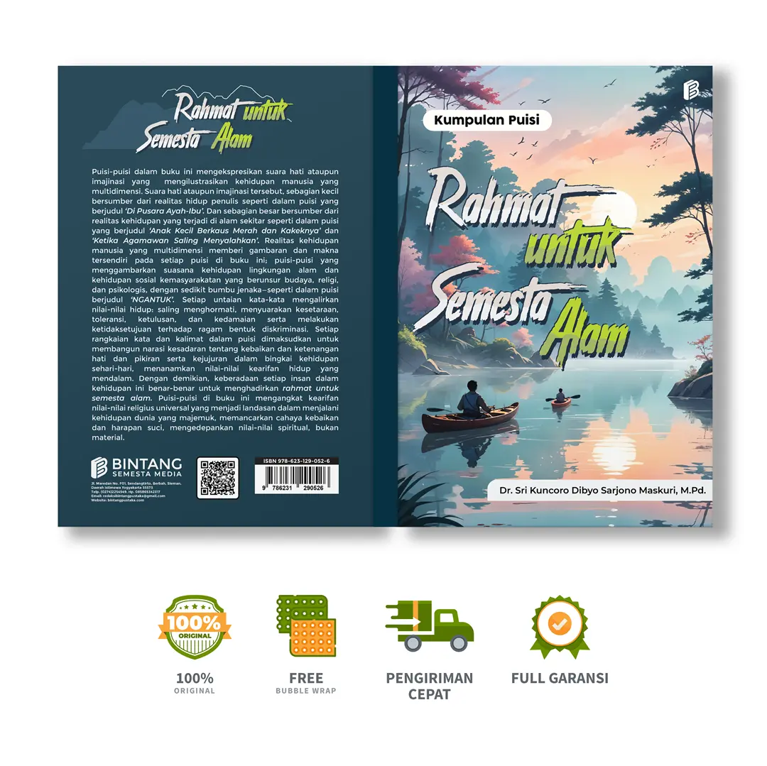 Kumpulan Puisi Rahmat untuk Semesta Alam - Dr. Sri Kuncoro Dibyo Sarjono Maskuri, M.Pd.