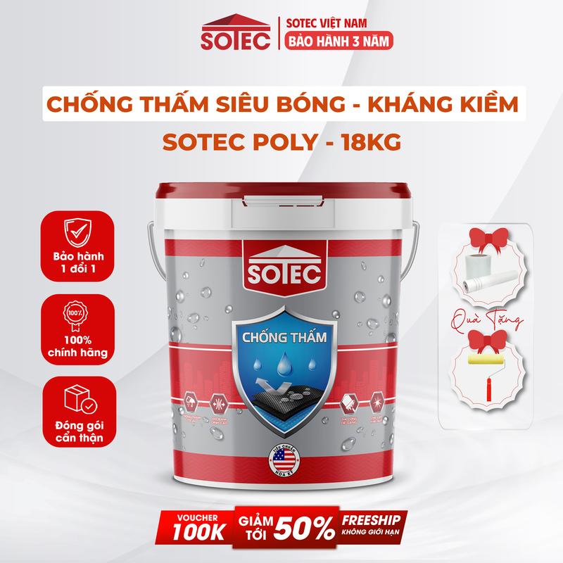  Sơn Chống Thấm Siêu Bóng SOTEC-POLY  18 Lít Kg  Kháng Kiềm Chống Thấm Tường Đứng Trần Nhà Sân Thượng Sàn Mái 