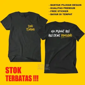 kaos kata kata / kaos pria / kaos wanita / kaos polos / kaos distro / kaos combed 30s