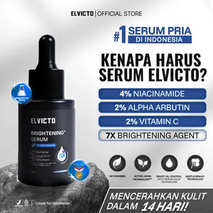 [REAL 4% NIACINAMIDE] ELVICTO BRIGHTENING+ SERUM 30ml & 50ml | Serum Wajah Pria Membantu Memudarkan Kulit Kusam Dark Spot Serum Whitening Serum Skincare Pria Brightening Serum BPOM
